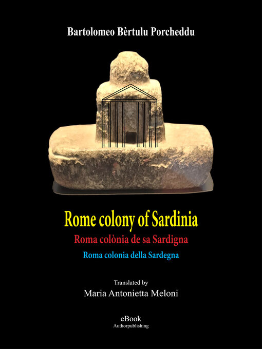 Title details for Rome colony of Sardinia by Bartolomeo Porcheddu - Available